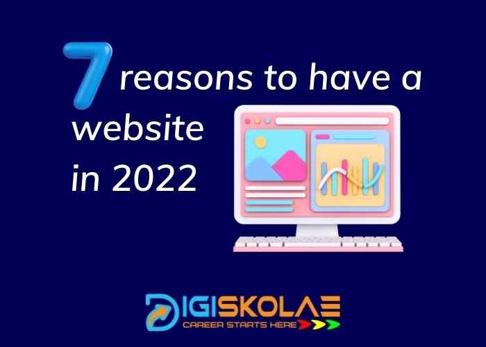 7 reason to have a website in 2022