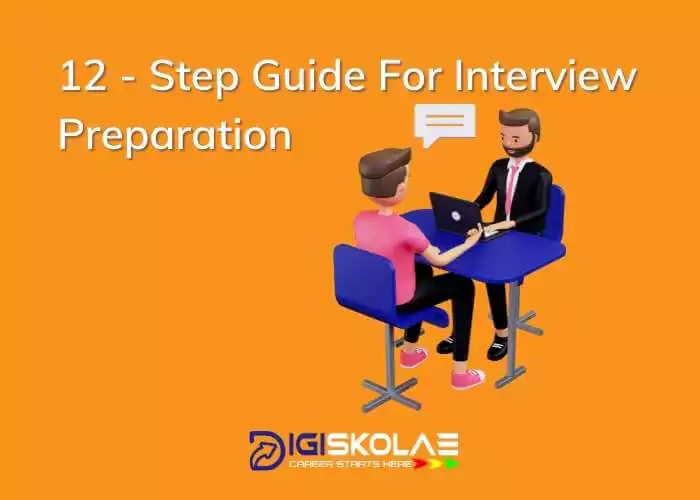 How To Prepare For An Interview 12 Step Guide DigiSkolae