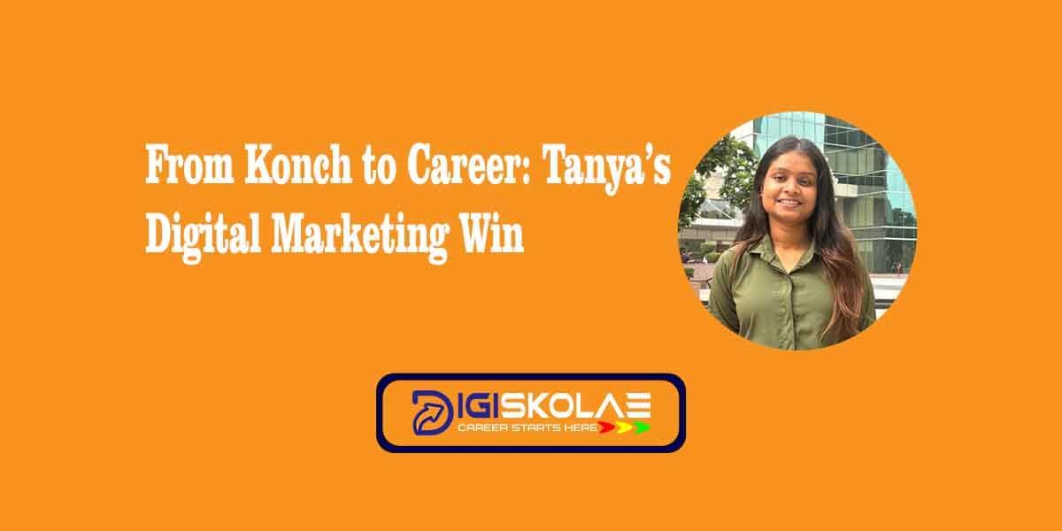 Tanya;s journey from joining digital marketing course at digiskolae and getting placed with Skill in a box