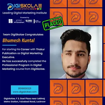 Bhumesh got placed after learning Digital marketing from DigiSkolae